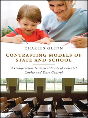 cover image of Contrasting Models of State and School
